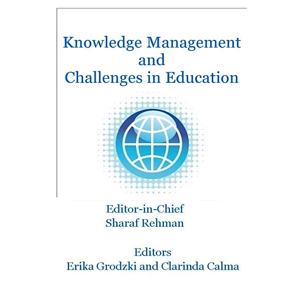 Knowledge Management and Challenges in Education, Sharaf Rehman