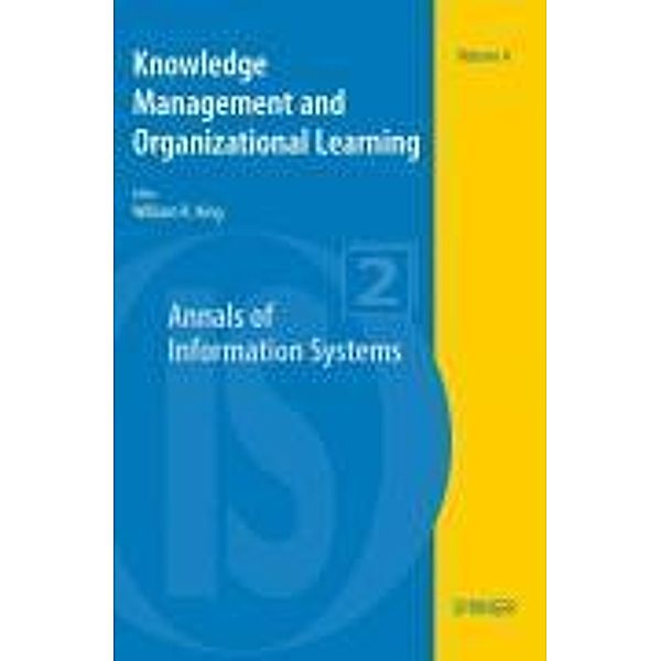 Knowledge Management and Organizational Learning / Annals of Information Systems Bd.4