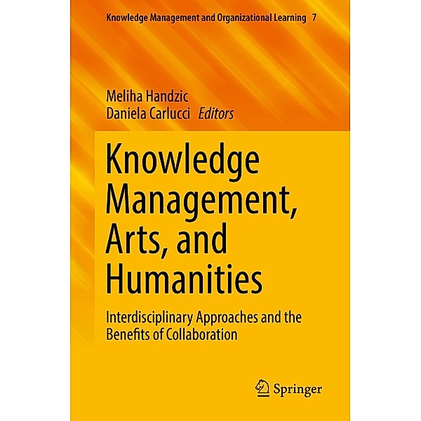 Knowledge Management, Arts, and Humanities / Knowledge Management and Organizational Learning Bd.7