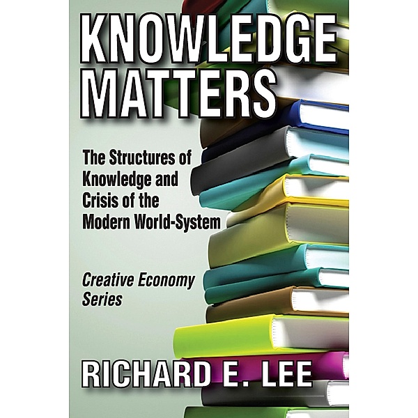 Knowledge Matters, Richard E. Lee
