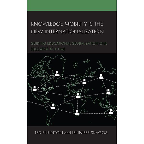 Knowledge Mobility is the New Internationalization, Ted Purinton, Jennifer Skaggs