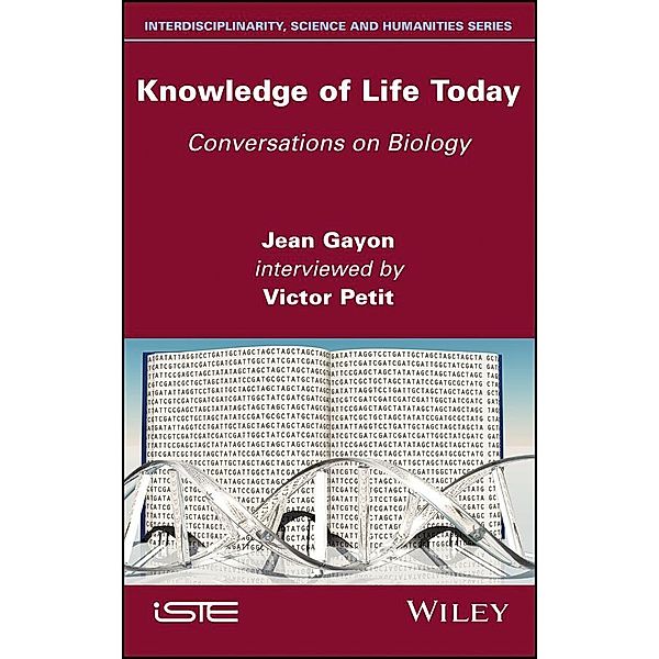 Knowledge of Life Today, Jean Gayon, Victor Petit