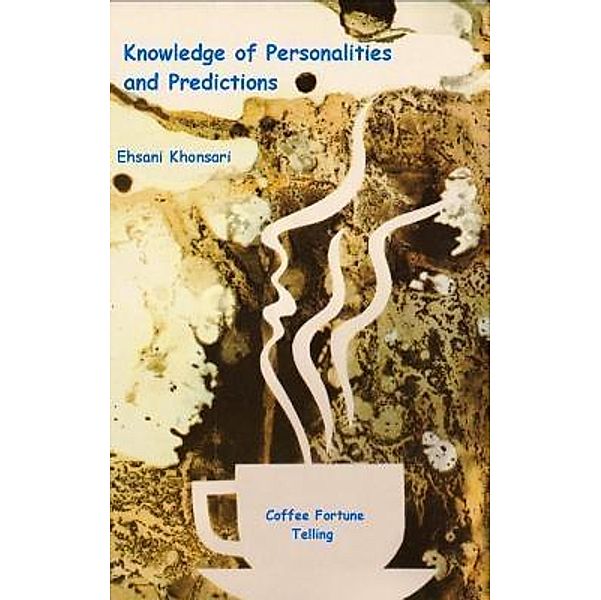 Knowledge of Personalities and Predictions / Frontiers Incorporation, Darvishali Ehsani