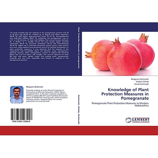 Knowledge of Plant Protection Measures in Pomegranate, Bhagwan Deshmukh, Subash Shinde, Swati Deshmukh