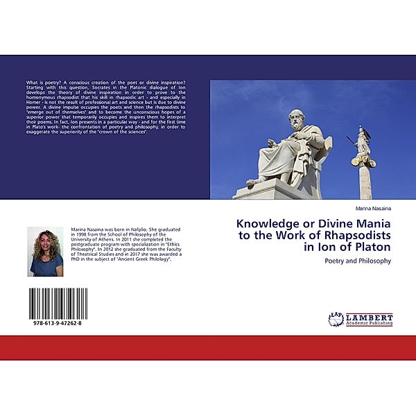 Knowledge or Divine Mania to the Work of Rhapsodists in Ion of Platon, Marina Nasaina