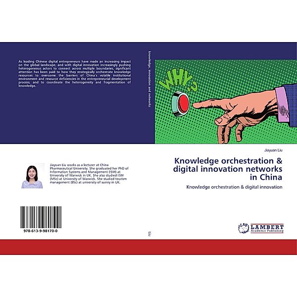 Knowledge orchestration & digital innovation networks in China, Jiayuan Liu