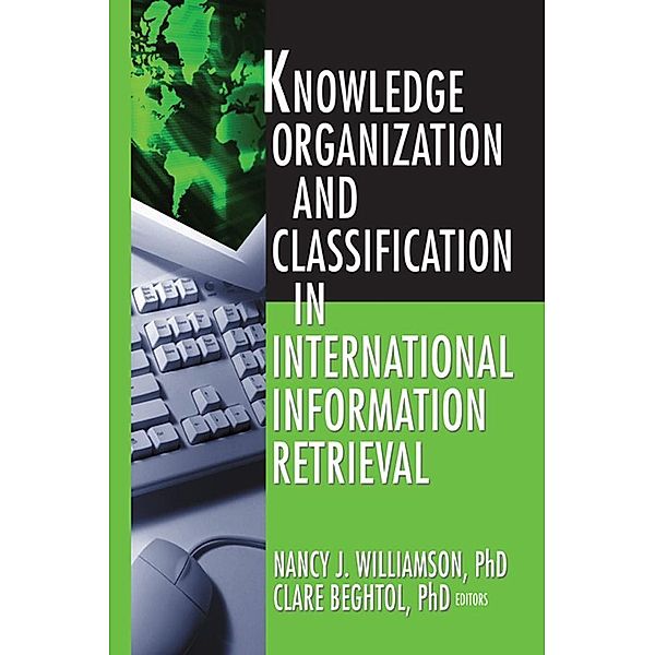 Knowledge Organization and Classification in International Information Retrieval, Nancy Williamson, Clare Beghtol