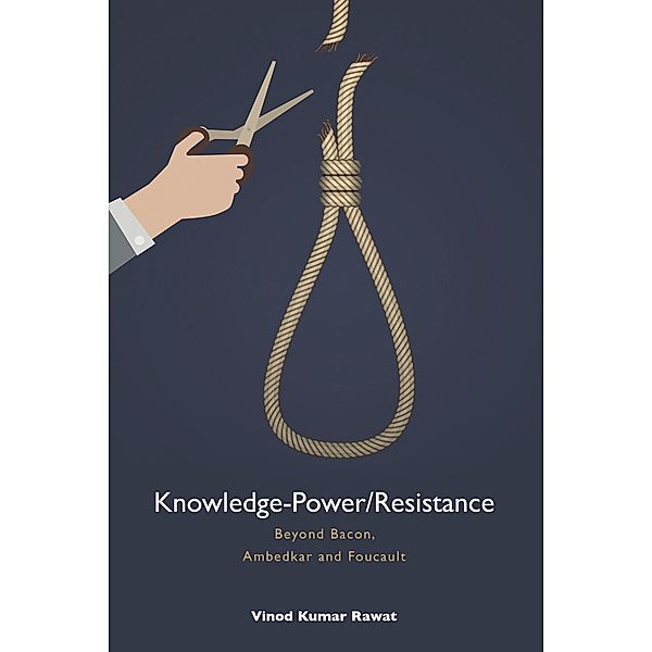 Knowledge-Power/Resistance, Vinod Kumar Rawat