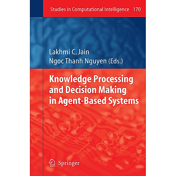 Knowledge Processing and Decision Making in Agent-Based Systems