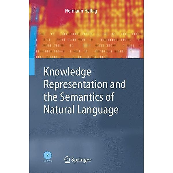 Knowledge Representation and the Semantics of Natural Language, Hermann Helbig