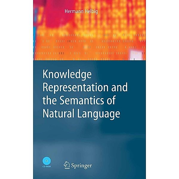 Knowledge Representation and the Semantics of Natural Language / Cognitive Technologies, Hermann Helbig