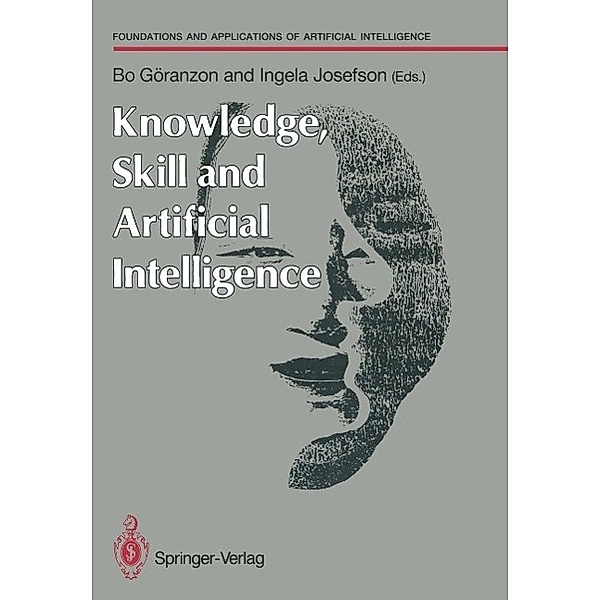 Knowledge, Skill and Artificial Intelligence / Human-centred Systems