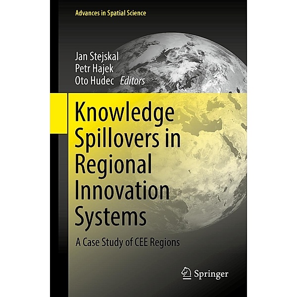 Knowledge Spillovers in Regional Innovation Systems / Advances in Spatial Science