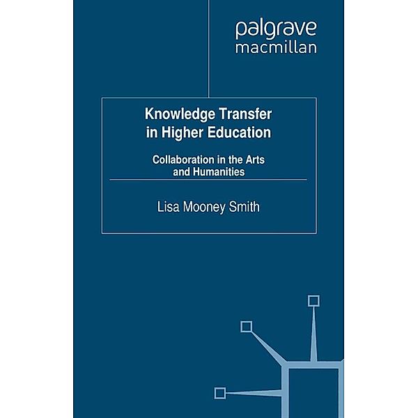 Knowledge Transfer in Higher Education, Lisa Mooney Smith, Kenneth A. Loparo