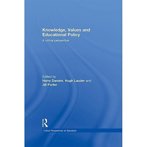 Knowledge, Values and Educational Policy