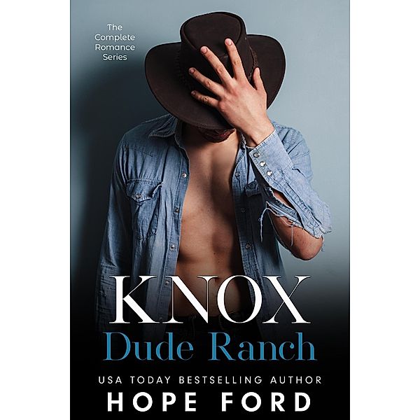 Knox Dude Ranch, Hope Ford