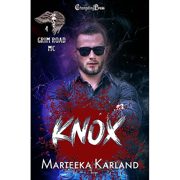Knox (Grim Road MC, #4) / Grim Road MC, Marteeka Karland