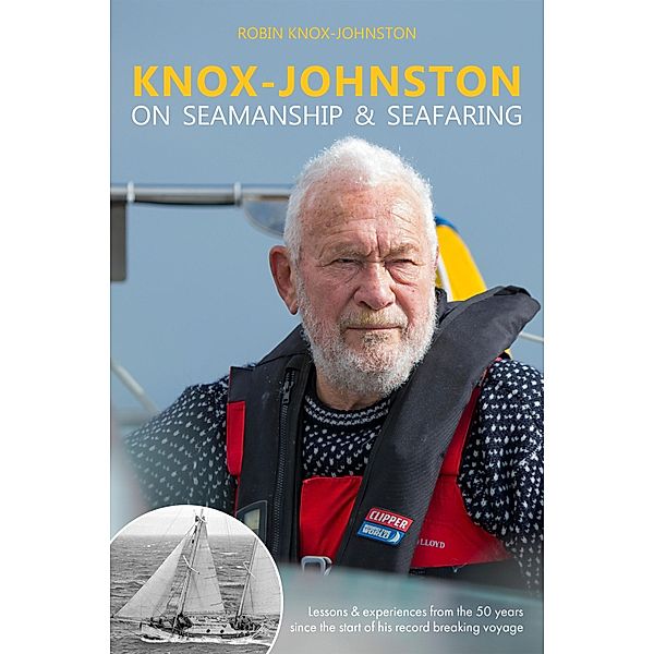 Knox-Johnston on Seamanship & Seafaring, Robin Knox-Johnston
