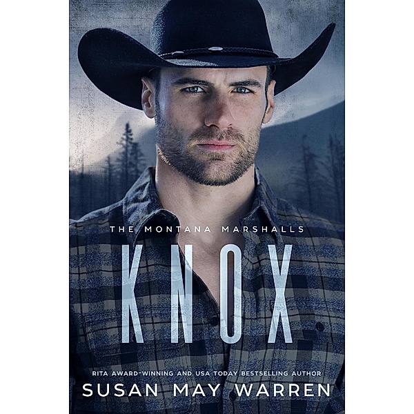 Knox (Montana Marshalls, #1) / Montana Marshalls, Susan May Warren
