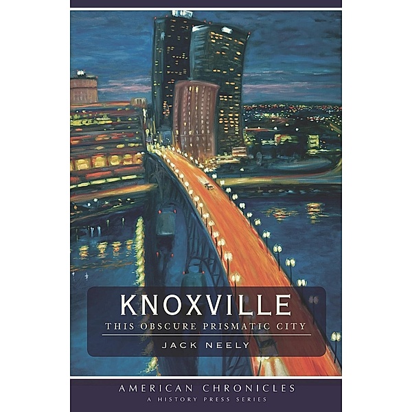 Knoxville, Jack Neely