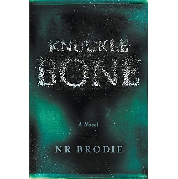 Knucklebone, N. R. Brodie