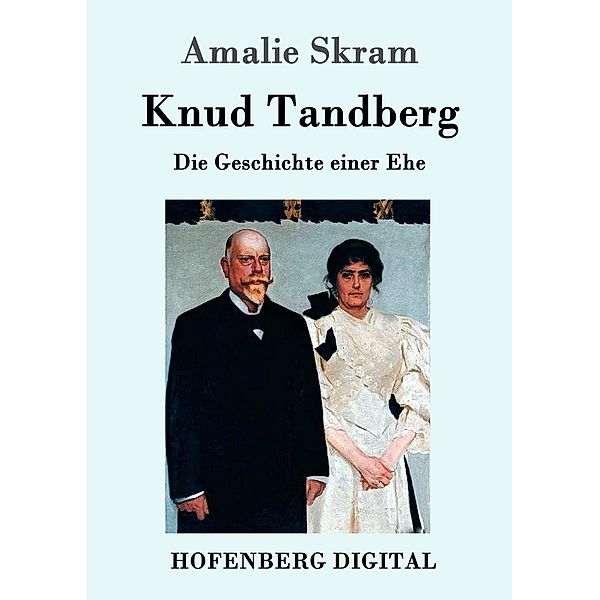 Knud Tandberg, Amalie Skram