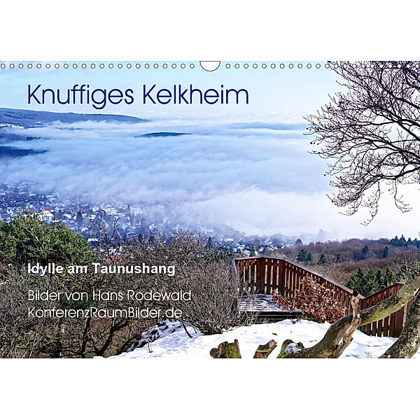 Knuffiges Kelkheim - Idylle am Taunushang (Wandkalender 2020 DIN A3 quer), Hans Rodewald CreativK.de