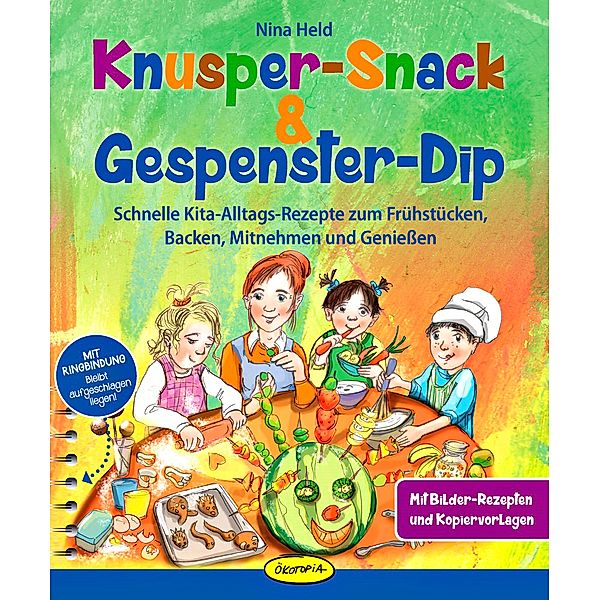 Knusper-Snack & Gespenster-Dip, Nina Held