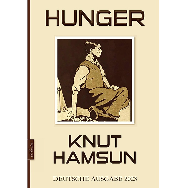 Knut Hamsun: Hunger (Deutsche Ausgabe), Knut Hamsun