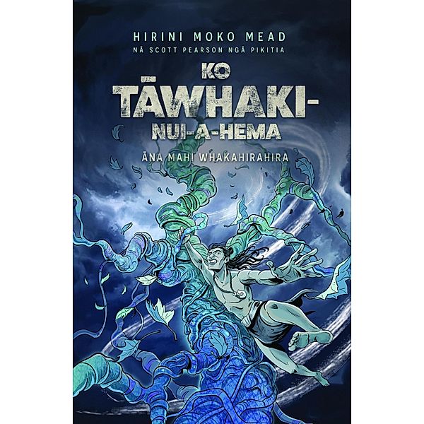 Ko Tawhaki-nui-a-hema, Hirini Moko Mead