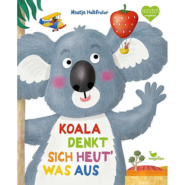 Koala denkt sich heut' was aus, Nastja Holtfreter