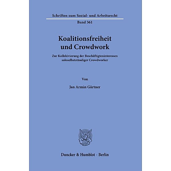 Koalitionsfreiheit und Crowdwork., Jan Armin Gärtner