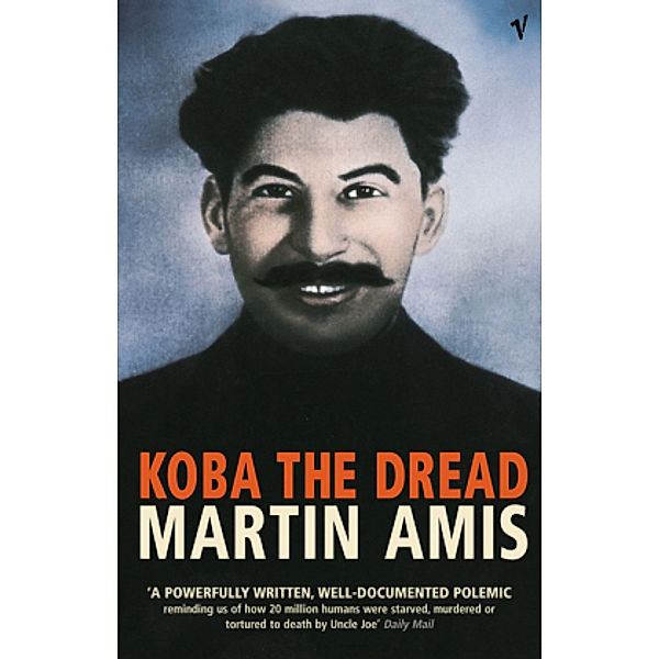 Koba The Dread. Koba der Schreckliche, englische Ausgabe, Martin Amis