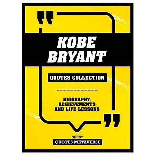 Kobe Bryant - Quotes Collection, Quotes Metaverse