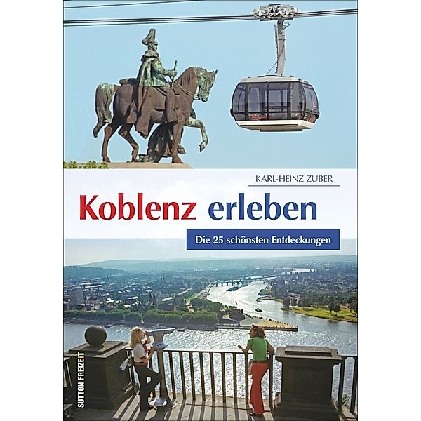 Koblenz erleben, Karl-Heinz Zuber