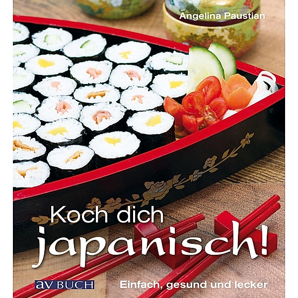 Koch dich japanisch!, Angelina Paustian