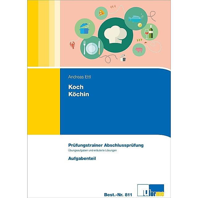 Koch Köchin, Prüfungstrainer Abschlussprüfung, 2 Bde. Buch