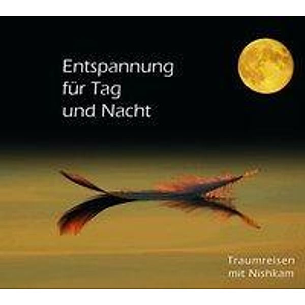 Koch, N: Entspannung für Tag und Nacht/CD, Nishkam L. Koch, Jeru Kabbal, Christian Obermaier