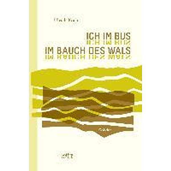 Koch, U: Ich im Bus im Bauch des Wals, Ulrich Koch