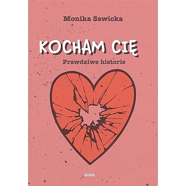 Kocham cie, Monika Sawicka