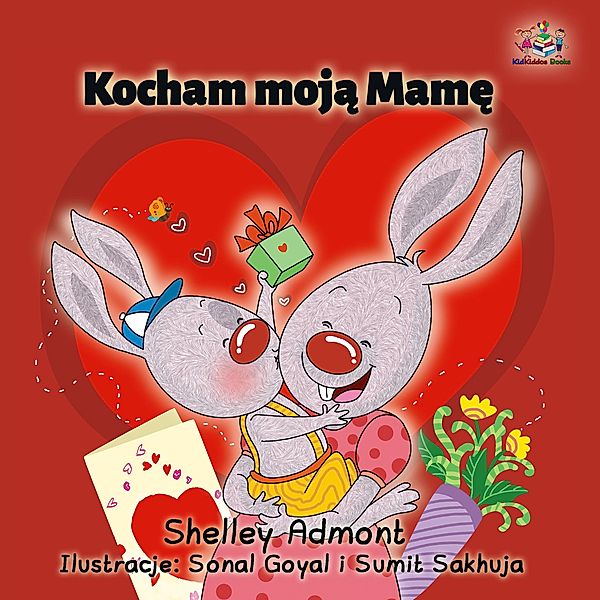 Kocham moja Mame (Polish Bedtime Collection) / Polish Bedtime Collection, Shelley Admont, Kidkiddos Books