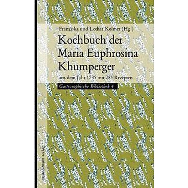 Kochbuch der Maria Euphrosina Khumperger