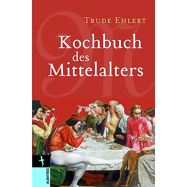 Kochbuch des Mittelalters, Trude Ehlert