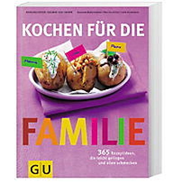 Kochen für die Familie, Susanne Bodensteiner, Dagmar von Cramm, Martina Kittler, Julia Skowronek