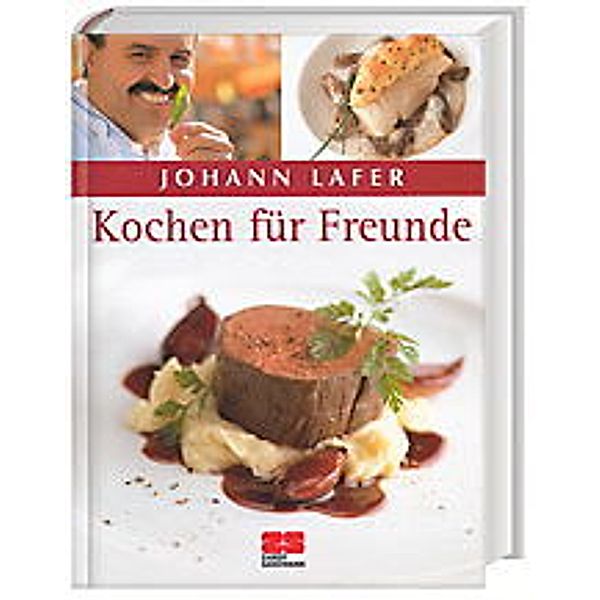 Kochen für Freunde, Johann Lafer