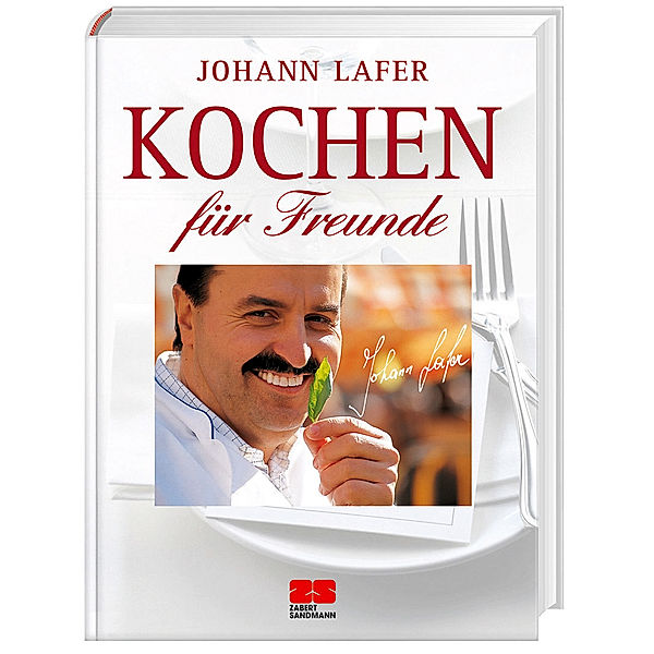 Kochen für Freunde, Johann Lafer