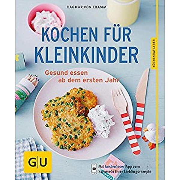 Kochen für Kleinkinder / GU KüchenRatgeber, Dagmar von Cramm