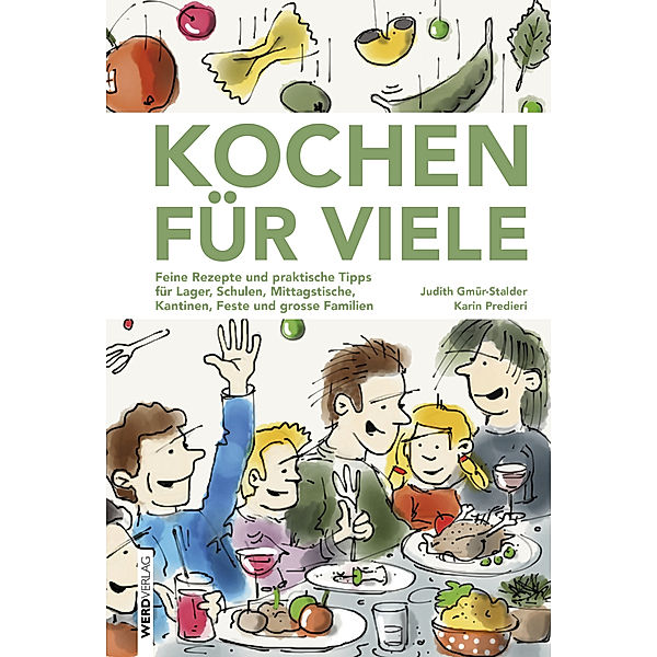 Kochen für viele, Judith Gmür-Stalder, Karin Predieri