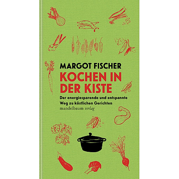 Kochen in der Kiste, Margot Fischer