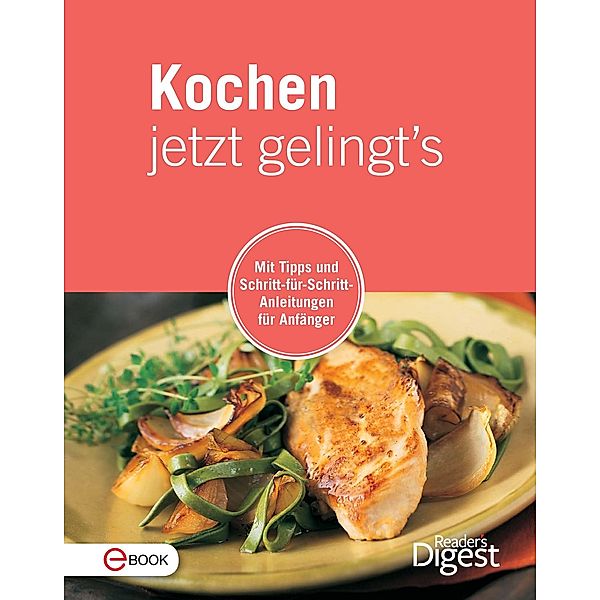 Kochen jetzt gelingt's